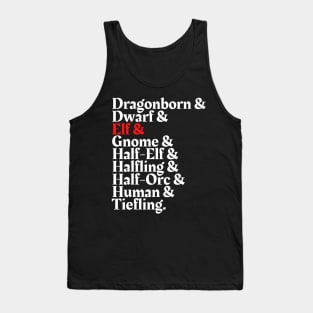 I'm The Elf - D&D All Race Tank Top